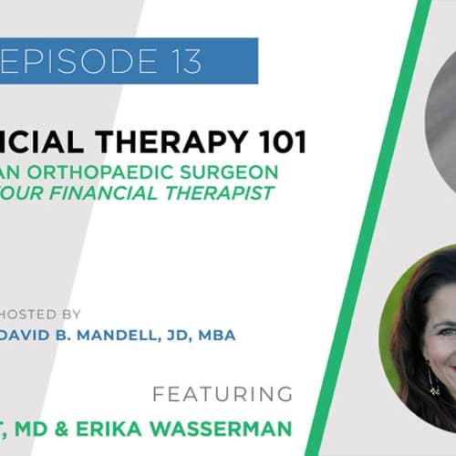 wealth planning for the modern physician podcast banner ad featuring greg gilot and erika wasserman