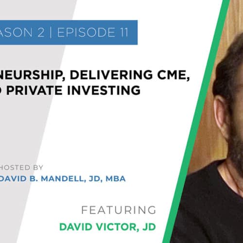 David Victor JD AEI podcast image entrepreneurship and private investing