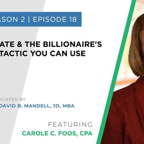 carole foos cpa podcast tax update billionaires tax tactic
