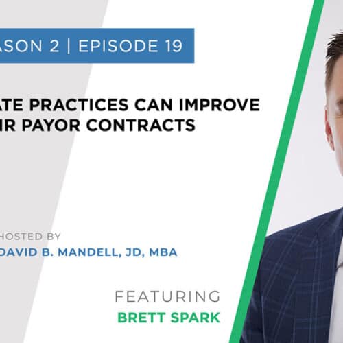 private practice improve payor contracts with brett spark of aroris