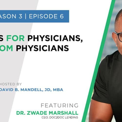 banner image for podcast episode with doc2doc's dr zwade marshall