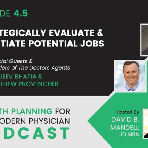 banner image for physicians wealth podcast with guests dr. sanjeev bhatia and dr. matthew provencher