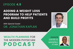 banner image for physicians wealth podcast guest dr. jonathan kaplan
