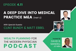 Banner for physicians wealth podcast episode on healthcare mergers and acquisitions