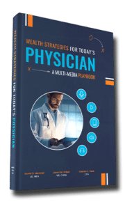 wealth strategies for today's physician multi-media playbook