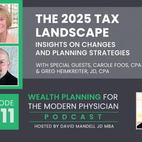 podcast banner image for episode on 2025 tax planning with carole foos and greg heimkreiter