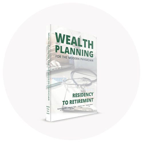 wealth planning for the modern physician book